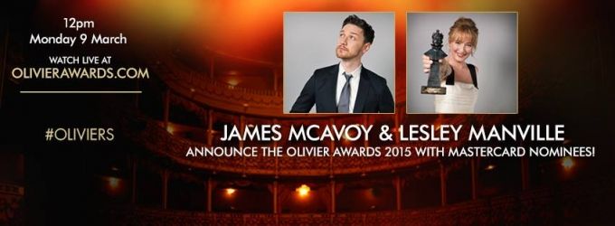 WATCH LIVE: 2015 Olivier Awards Nominations Announced by James McAvoy & Lesley… Video
