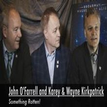 TV Exclusive: Meet the Nominees- The Creators of SOMETHING ROTTEN!- John O'Farrell…