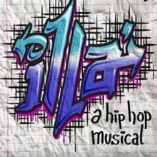 STAGE TUBE: iLLA: A NEW HIP HOP MUSICAL Releases New Video Ahead of NYMF