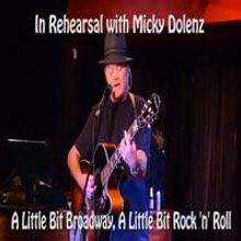 TV: Go Inside Rehearsal with Micky Dolenz for His 54 Below Debut!