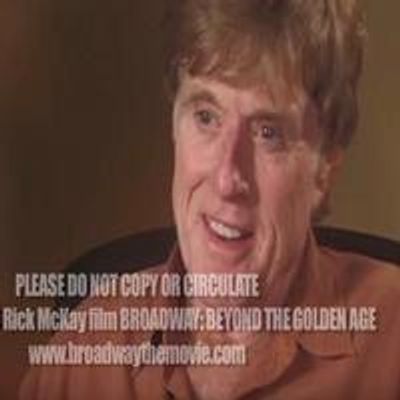 STAGE TUBE: Robert Redford Dishes on His First Broadway Roles in Clip from Rick McKay's THE GOLDEN AGE Film Trilogy