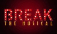 VIDEO: Watch Episode 2 of Web Series BREAK THE MUSICAL!