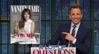 VIDEO: Seth Meyers Has A Lot of Questions About Melania Trump's Vanity Fair Cover Video