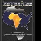 INSTITUTIONAL FREEDOM is Released