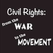 Town Players of Newtown Presents Reading of CIVIL RIGHTS: FROM THE WAR TO THE MOVEMEN