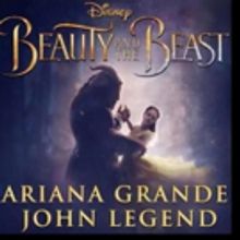 FIRST LISTEN: Ariana Grande & John Legend Perform BEAUTY AND THE BEAST Title Track!