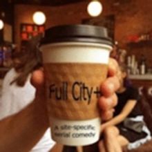 FULL CITY+ Announces Run at Manhattanville Coffee