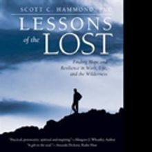 Scott C. Hammond, PhD Releases 'Lessons of the Lost'