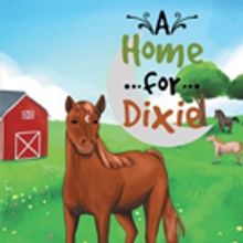 Dana Parker Pens A HOME FOR DIXIE