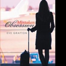 Eve Grafton Releases MISTAKEN OBSESSION