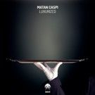 Matan Caspi Returns to Bonzai Progressive with 'Luxurized'