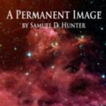 Rogue Machine Extends A PERMANENT IMAGE Through August 17