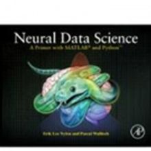 'Neural Data Science: A Primer with MATLAB and Python' is Released