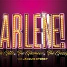 ARLENE! to Open at Edinburgh Festival Fringe Ahead of National Tour