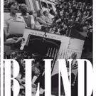 Community Dream Productions To Present Deeply Human BLIND