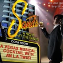 BWW Review: A NIGHT AT THE SANDS Immerses You Into the Rat Pack Reign in Las Vegas