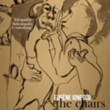 Ionesco's THE CHAIRS to Play Walnut Street Theatre