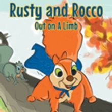 Greg Ashcraft Releases 'Rusty and Rocco Out on A Limb'