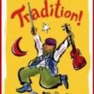Barbara Isenberg Chronicles FIDDLER from Stage to Screen in New Book TRADITION!