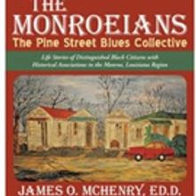 James O. McHenry, Ed.D., Introduces New Book, 'THE MONROEIANS'