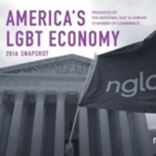 First Ever 'America's LGBT Economy' Report Suggests LGBT Businesses Add $1.7…