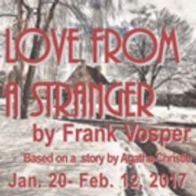 Murder and Intrigue to Hit the Stage at Clague with LOVE FROM A STRANGER