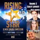Nick Adams, Natalie Weiss & Jacob Yandura to Judge Second Round of RISING STAR…