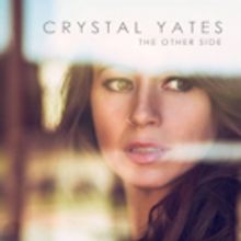 Country Singer-Songwriter Crystal Yates to Release New Album This May