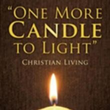 ONE MORE CANDLE TO LIGHT is Released