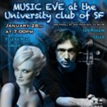 Ian Maksin and Yelena Neva Team for MUSIC EVE at University Club of San Francisco
