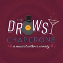 Lyric Theatre to Stage THE DROWSY CHAPERONE This August
