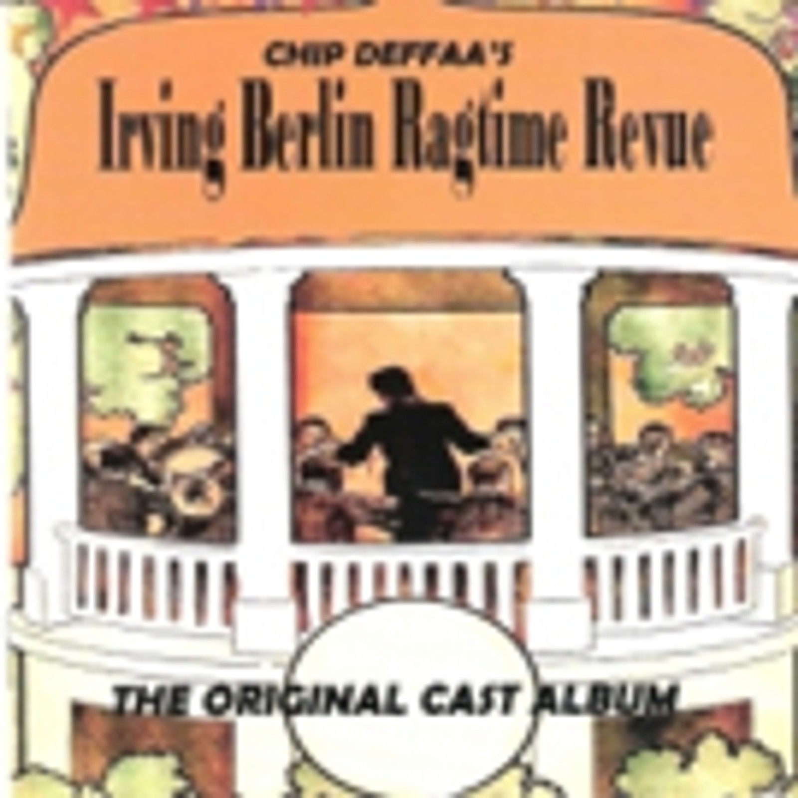 THE IRVING BERLIN RAGTIME REVUE Cast Album Now Available