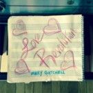 Mary Gatchell Releases New Single LOVE REVOLUTION