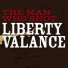 BWW Feature: Kenn McLaughlin Highlights Morality in THE MAN WHO SHOT LIBERTY VALANCE…