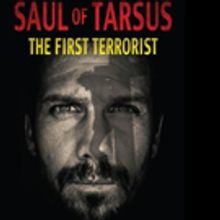 SAUL OF TARSUS: THE FIRST TERRORIST is Released