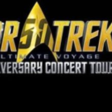 STAR TREK: THE ULTIMATE VOYAGE 50th Anniversary Concert to Play Mesa Arts Center, 4/3