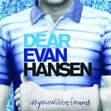 Photo Flash: You Will Be Found! DEAR EVAN HANSEN Unveils Broadway Poster