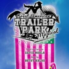 Exclusive: THE GREAT AMERICAN TRAILER PARK MUSICAL to Receive London Premiere