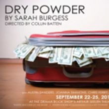 DRY POWDER Returns to NYC Tonight with Glamsmash Productions