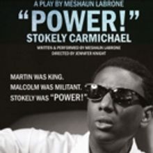 POWER! STOKELY CARMICHAEL at New York Fringe this August