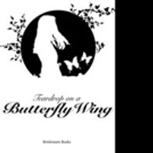 Lone Brinkmann Pens New Young Adult Novel, TEARDROP ON A BUTTERFLY WING