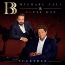 Michael Ball and Alfie Boe Team Up for Duet Album TOGETHER