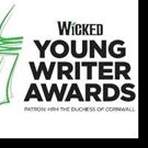WICKED ANNOUNCES SIXTH YEAR OF WICKED YOUNG WRITER AWARDS