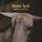 Demon Head 'Thunder on the Fields Out On The Sign Records Today