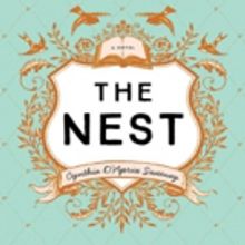 THE NEST by New Author Cynthia D'Aprix Sweeney is Instant Hit