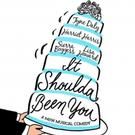 Stages St. Louis to Present IT SHOULDA BEEN YOU Midwestern Premiere, Plus SISTER…