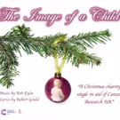Rob Eyles & Robert Gould Pen Christmas Single 'The Image of a Child' in Aid of…