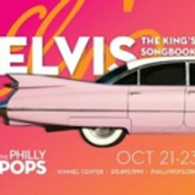 Philly POPS Opens Season with ELVIS
