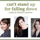 CAN'T STAND UP FOR FALLING DOWN, Starring Ellie Nunn, to Play Theatre N16