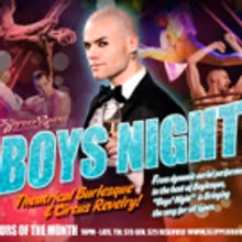 BOYS' NIGHT to Kick Off New Year of 'Cirquelesque' Action at The Slipper Room